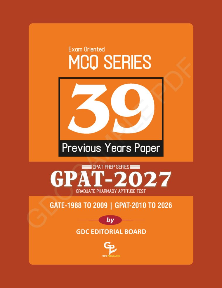 39 GPAT/GATE PREVIOUS YEARS QUESTION PAPERS (COLOURED BOOK)
