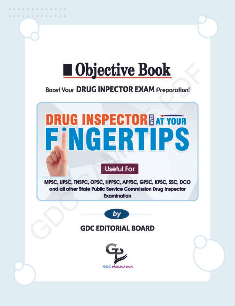 OBJECTIVE DRUG INSPECTOR EXAM AT YOUR FINGERTIPS (COLOURED HARD COPY BOOK)