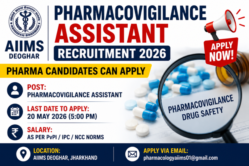AIIMS Deoghar Pharmacovigilance Assistant Recruitment 2026 thumbnail with bold red and blue text, medical capsules, magnifying glass, and apply now icon.