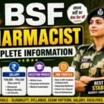 BSF Pharmacist Recruitment 2026 complete information including eligibility, salary, selection process and job profile