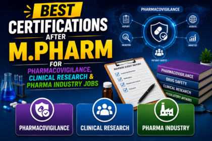 Thumbnail about the best certifications after M.Pharm featuring pharmacovigilance, clinical research, and pharma industry career visuals with drug safety and research elements.