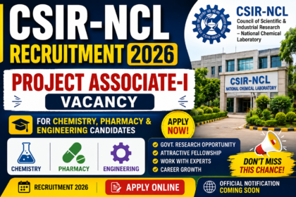 CSIR-NCL Recruitment 2026 thumbnail featuring Project Associate-I vacancy for Chemistry, Pharmacy, and Engineering candidates with bold text, institute building background, and attractive recruitment design.