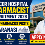 Thumbnail for Cancer Hospital Pharmacist Recruitment 2026 showing a pharmacist in front of a cancer hospital building in Varanasi with bold recruitment text and apply now banner.