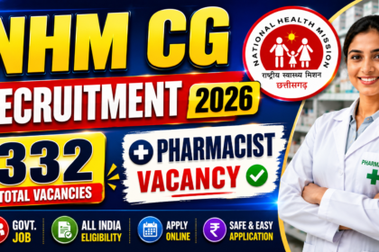 NHM CG Recruitment 2026 thumbnail featuring 332 total vacancies with pharmacist vacancy highlighted, colorful recruitment banner, and female pharmacist image.