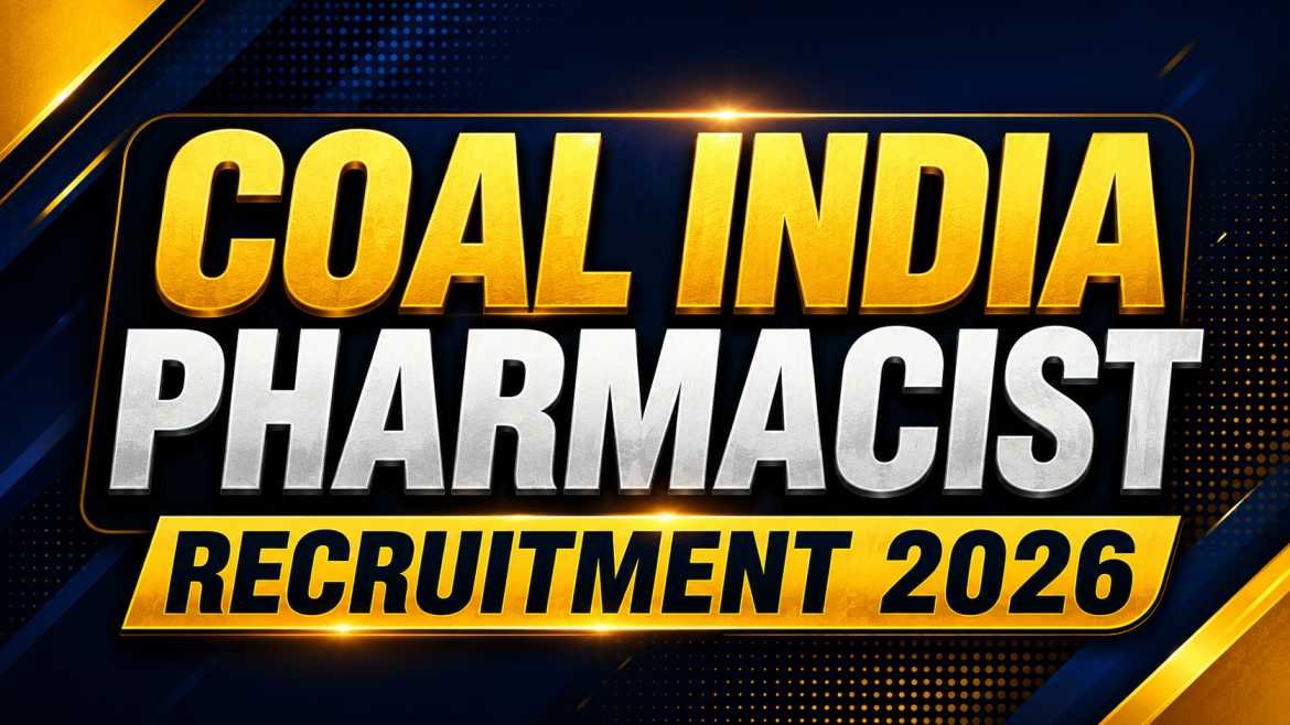 Bold and modern thumbnail for Coal India Pharmacist Recruitment 2026 featuring metallic gold and silver typography on a dark blue background with glowing cinematic effects.