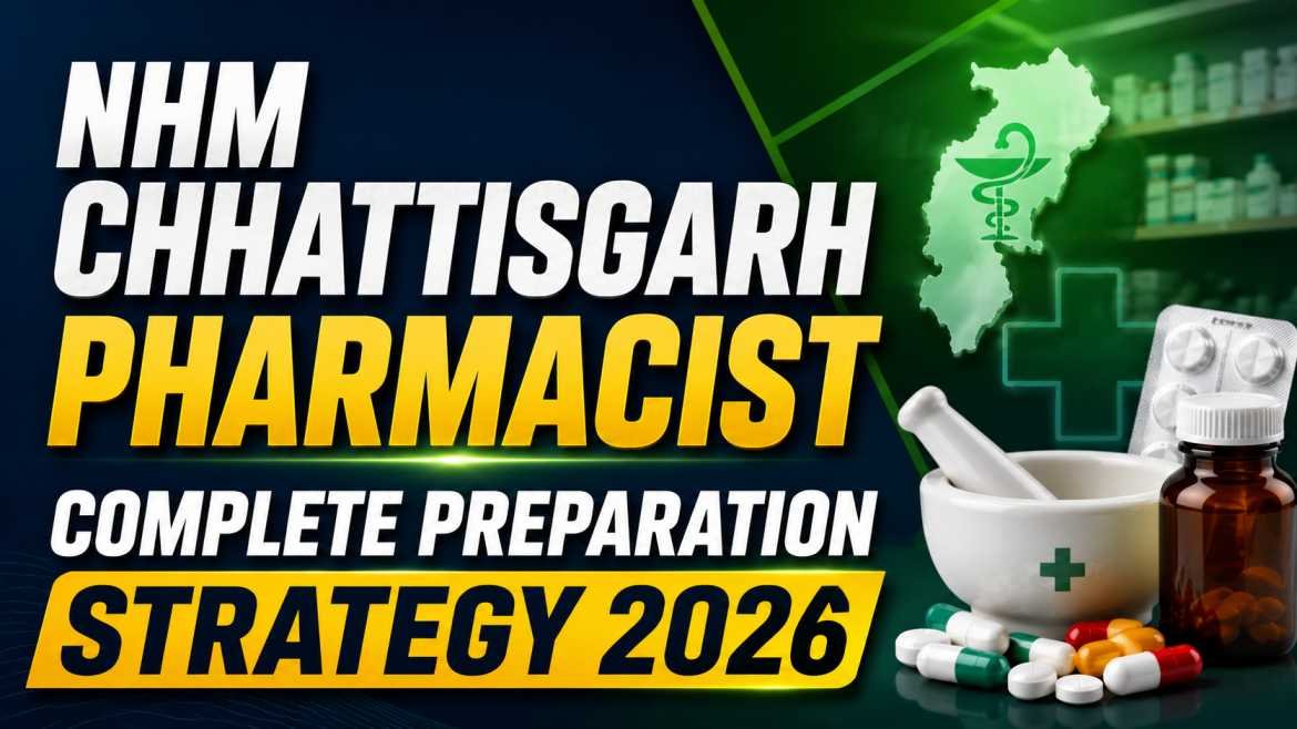 Educational NHM Chhattisgarh Pharmacist preparation thumbnail featuring bold white and yellow text with pharmacy symbols, medicine bottles, capsules, and healthcare graphics on a dark blue and green background.