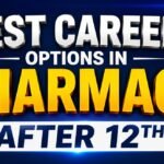 Educational pharmacy career infographic explaining the best career options after 12th, including B.Pharm, D.Pharm, Pharm.D, MBA, and M.Pharm pathways with colorful sections and professional healthcare visuals.
