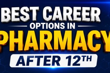 Educational pharmacy career infographic explaining the best career options after 12th, including B.Pharm, D.Pharm, Pharm.D, MBA, and M.Pharm pathways with colorful sections and professional healthcare visuals.