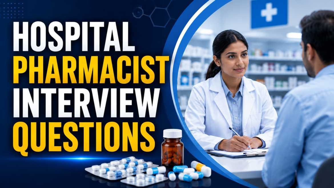 Hospital pharmacist interview thumbnail featuring a pharmacy professional, hospital setting, medicines, and bold text about interview questions.