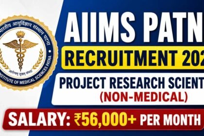 AIIMS Patna Recruitment 2026 thumbnail featuring AIIMS logo, Project Research Scientist (Non-Medical) vacancy, and salary ₹56,000+ per month in bold colorful design.