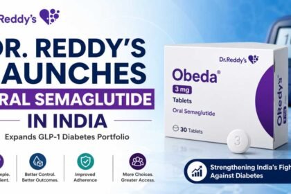 Dr. Reddy’s Laboratories launches Obeda oral semaglutide tablets in India for diabetes management, highlighting innovation in GLP-1 therapies.
