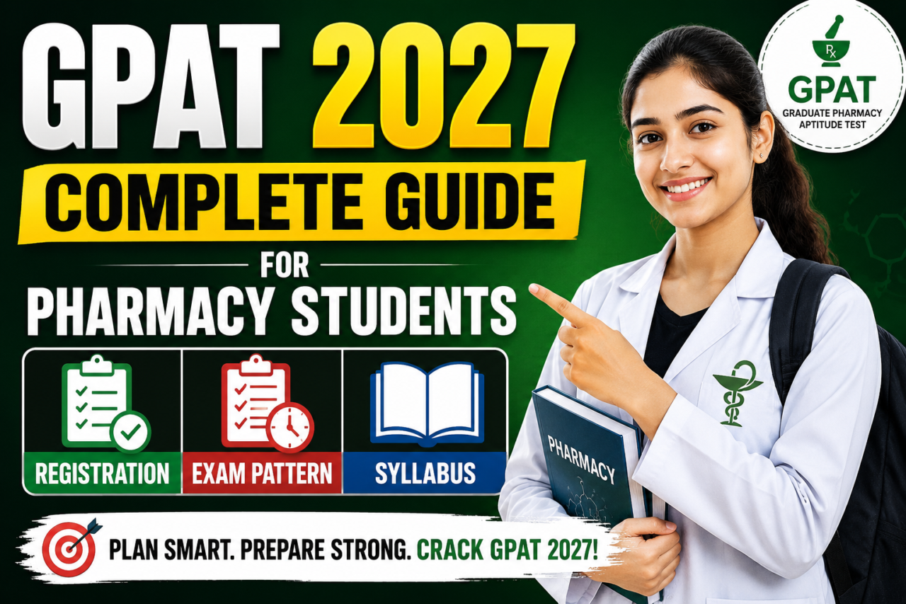 Bright and attractive GPAT 2027 thumbnail featuring a pharmacy student in a lab coat with bold text about registration, exam pattern, and syllabus for pharmacy students.