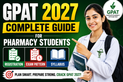 Bright and attractive GPAT 2027 thumbnail featuring a pharmacy student in a lab coat with bold text about registration, exam pattern, and syllabus for pharmacy students.