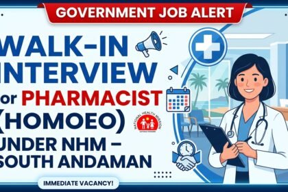 Government job update thumbnail for NHM Pharmacist (Homoeo) walk-in interview in South Andaman with healthcare and medical recruitment theme.