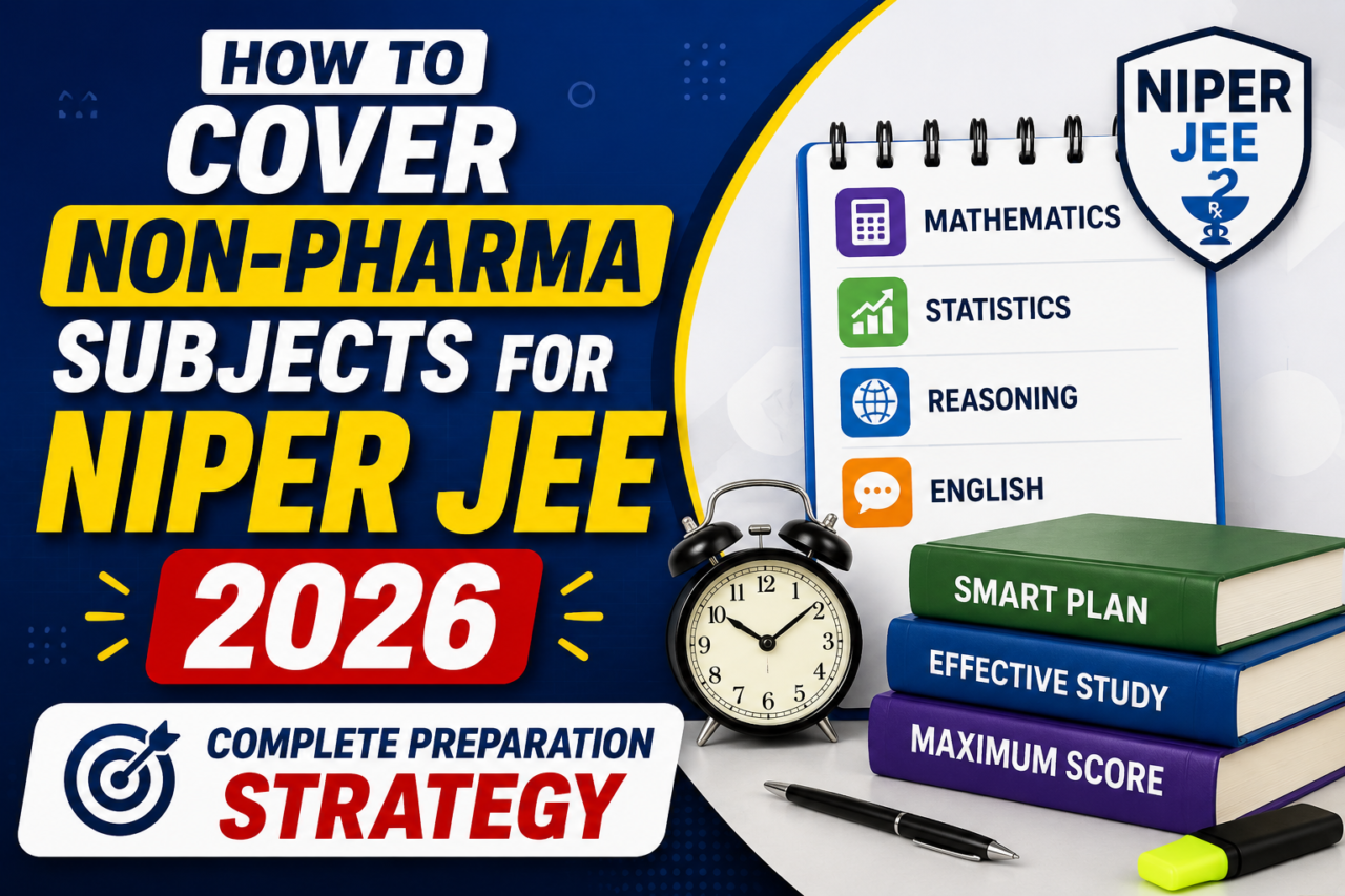 NIPER JEE 2026 preparation thumbnail showing non-pharma subjects strategy with books, study planner, and exam preparation design.