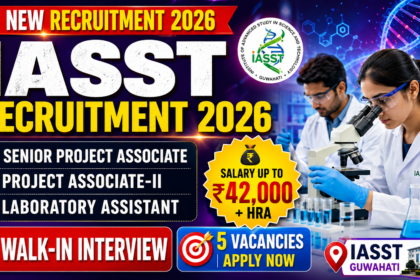 IASST Recruitment 2026 thumbnail featuring scientists working in a laboratory, highlighting Senior Project Associate, Project Associate-II, and Laboratory Assistant vacancies with Walk-In Interview and salary up to ₹42,000 + HRA.