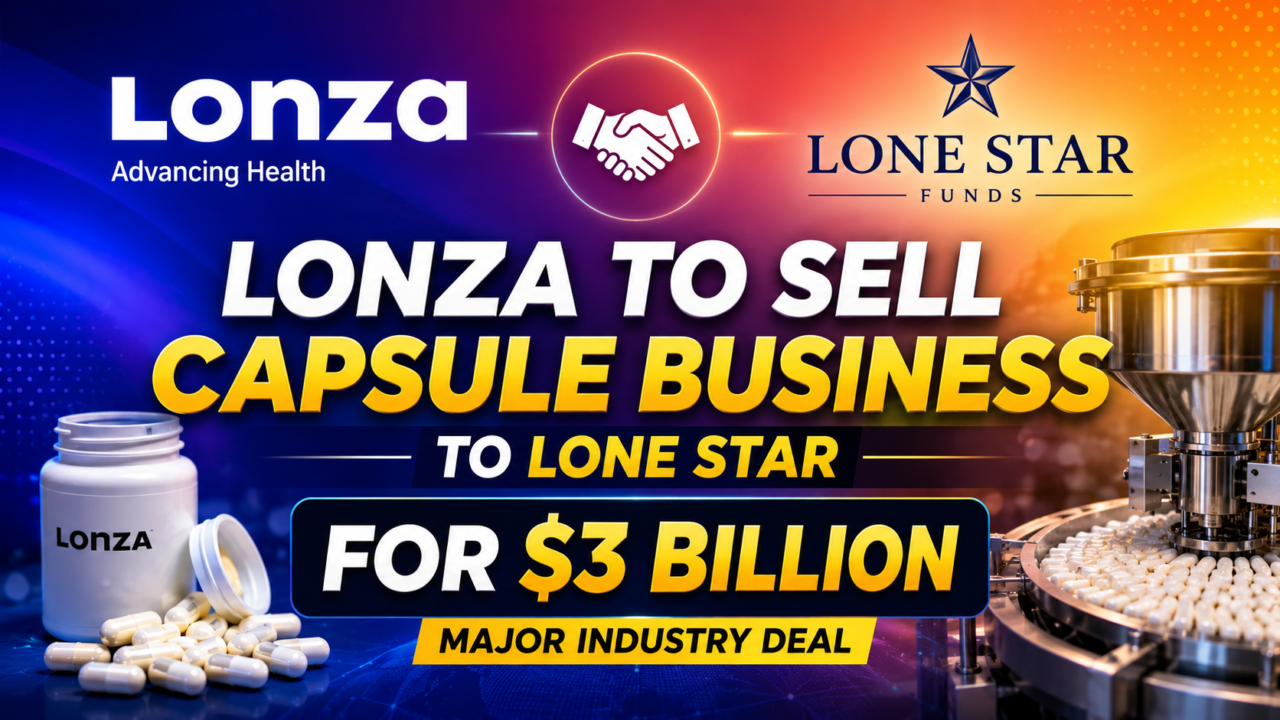 Colorful 16:9 thumbnail showing Lonza selling its capsule business to Lone Star Funds for $3 billion, featuring capsule manufacturing visuals, company logos, and bold business deal headline with gradient background.