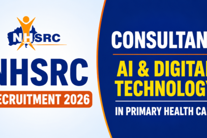 NHSRC Recruitment 2026 thumbnail highlighting Consultant – AI & Digital Technology in Primary Health Care vacancy with NHSRC branding in a professional blue, white, and orange design.