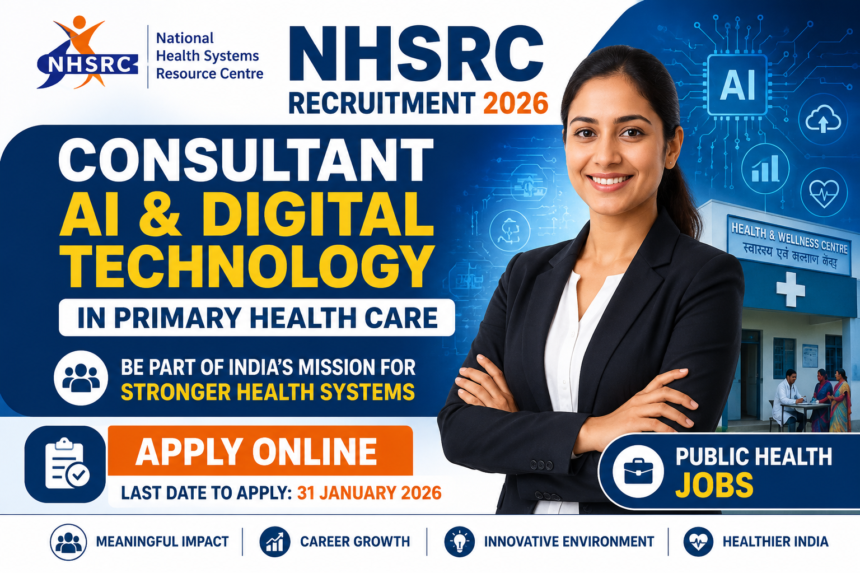 NHSRC Recruitment 2026 thumbnail featuring Consultant AI & Digital Technology vacancy in Primary Health Care with healthcare technology, AI, and public health job theme.