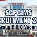 Banner announcing SGPGIMS Recruitment 2026 with 47 Group B and C vacancies at SGPGIMS Lucknow Medical Institute.
