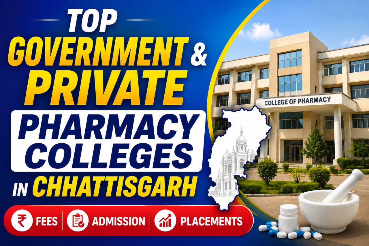 Thumbnail showing top government and private pharmacy colleges in Chhattisgarh with bold blue and yellow text, pharmacy college building, Chhattisgarh map, and admission-related icons.