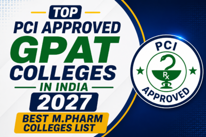 Thumbnail for Top PCI Approved GPAT Colleges in India 2027 featuring modern college campus and PCI approved badge.