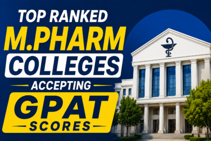 Top Ranked M.Pharm Colleges Accepting GPAT Scores thumbnail with blue background, bold yellow and white text, and modern pharmacy college building image.