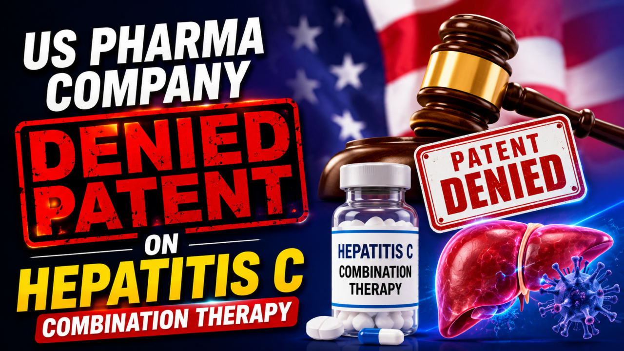 Breaking-news style thumbnail showing “US Pharma Company Denied Patent” headline with hepatitis C therapy bottle, medical graphics, judge gavel, and US flag background in bold red, blue, and yellow colors.