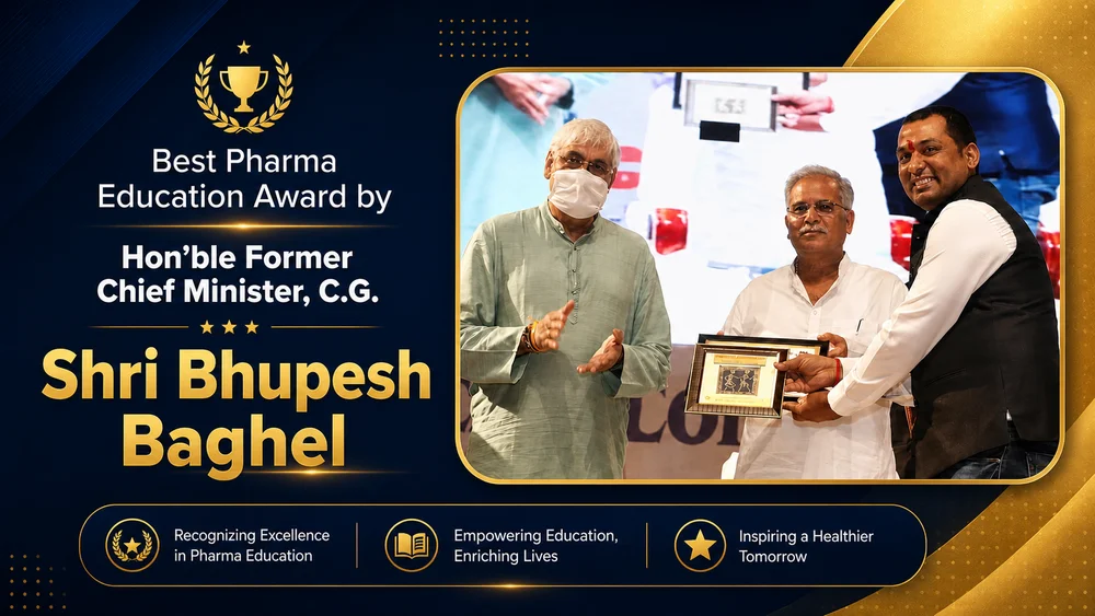 Best Pharma Education Award by Shri Bhupesh Baghel