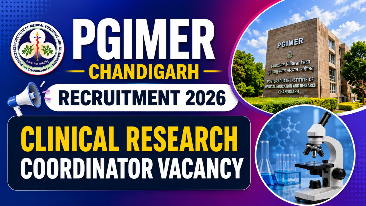 PGIMER Chandigarh Recruitment 2026 thumbnail featuring Clinical Research Coordinator Vacancy announcement with PGIMER campus image, laboratory microscope, and medical research theme on a blue-purple gradient background.