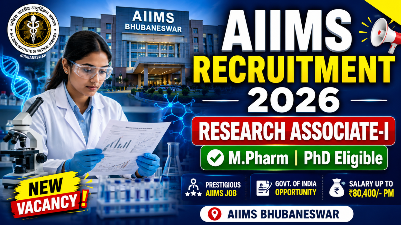 AIIMS Bhubaneswar Recruitment 2026 thumbnail featuring a female researcher in a laboratory, AIIMS Bhubaneswar building background, Research Associate-I vacancy, and eligibility for M.Pharm and PhD candidates.