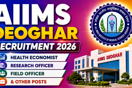AIIMS Deoghar Recruitment 2026 thumbnail featuring the AIIMS Deoghar building, institute logo, and highlights for Health Economist, Research Officer, Field Officer, and other job vacancies on a vibrant gradient background.