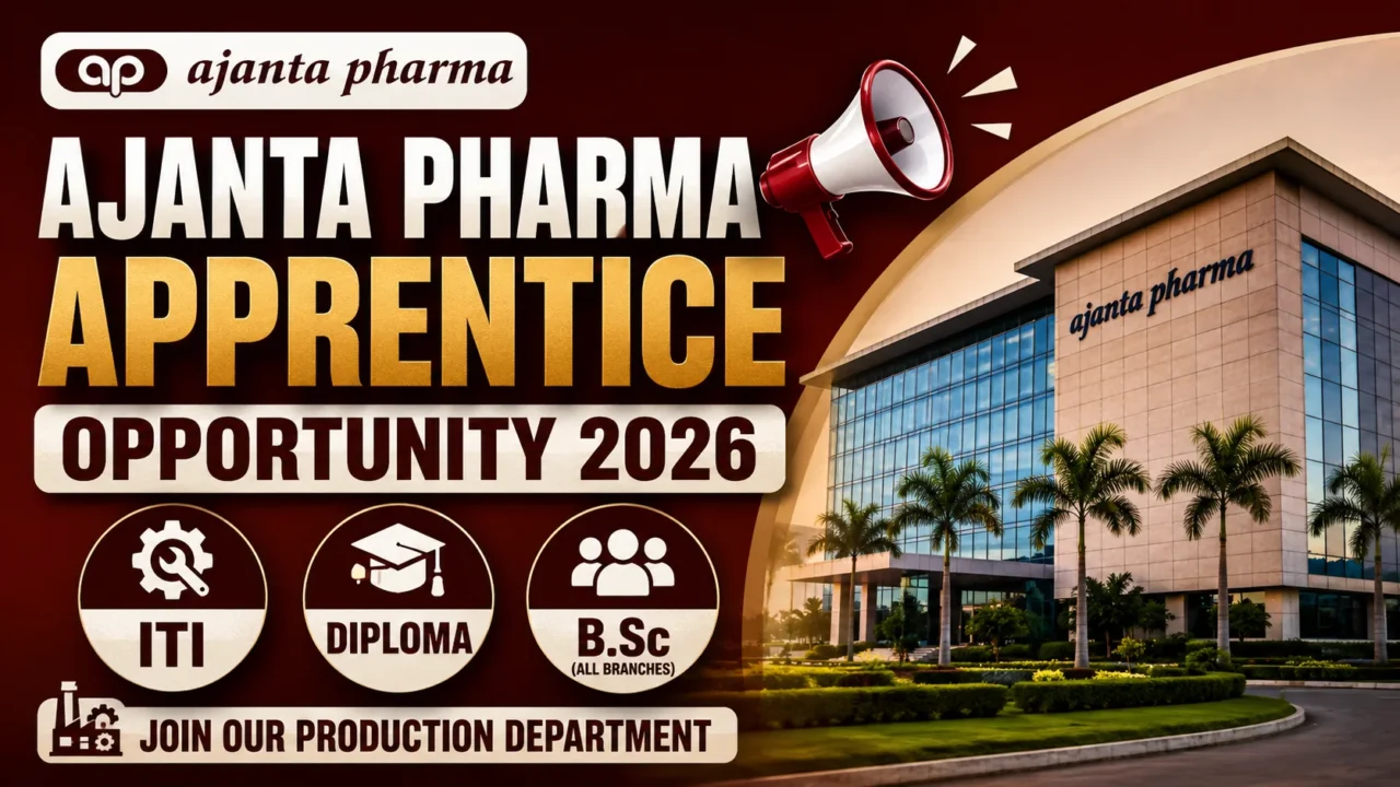 Ajanta Pharma Apprentice Opportunity 2026 thumbnail featuring a maroon gradient background, Ajanta Pharma corporate building, and eligibility for ITI, Diploma, and B.Sc candidates to join the Production Department.