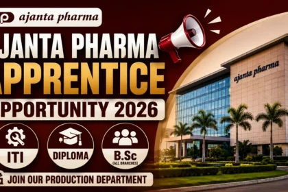 Ajanta Pharma Apprentice Opportunity 2026 thumbnail featuring a maroon gradient background, Ajanta Pharma corporate building, and eligibility for ITI, Diploma, and B.Sc candidates to join the Production Department.