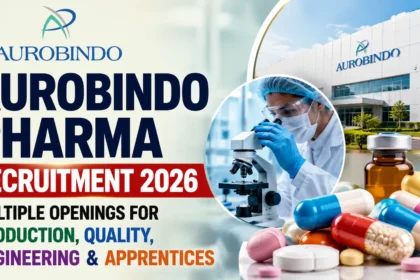Aurobindo Pharma Recruitment 2026 thumbnail featuring pharmaceutical capsules, laboratory research, manufacturing facility, and hiring announcement for Production, Quality, Engineering, and Apprentice positions.