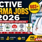 Active Pharma Jobs 2026 thumbnail featuring latest government pharmacist vacancies including AIIMS CRE-5, CISF, ECHS, BFUHS, NHM Karnataka, CNCI Kolkata, and Indian Air Force Pharmacist with 603+ vacancies highlighted.