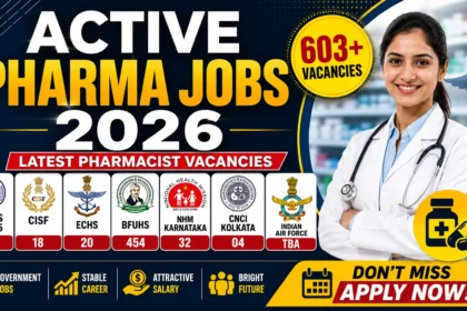 Active Pharma Jobs 2026 thumbnail featuring latest government pharmacist vacancies including AIIMS CRE-5, CISF, ECHS, BFUHS, NHM Karnataka, CNCI Kolkata, and Indian Air Force Pharmacist with 603+ vacancies highlighted.