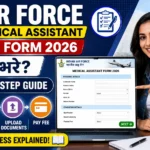 Air Force Medical Assistant Online Form 2026 tutorial thumbnail featuring an Indian Air Force-themed background, a candidate filling out an online application form on a laptop, step-by-step registration icons, and guidance on how to complete the application process.