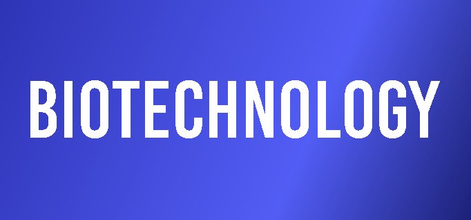 Biotechnology