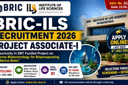 BRIC-ILS Recruitment 2026 notification for Project Associate-I post. M.Pharm, M.Sc., M.Tech., and M.V.Sc. candidates can apply online. Salary ₹25,000 + 20% HRA. Last date to apply is 5 July 2026.