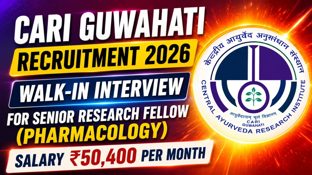 CARI Guwahati Recruitment 2026 thumbnail featuring a vibrant purple-orange gradient background, CARI logo, walk-in interview announcement for Senior Research Fellow (Pharmacology), and salary of ₹50,400 per month.