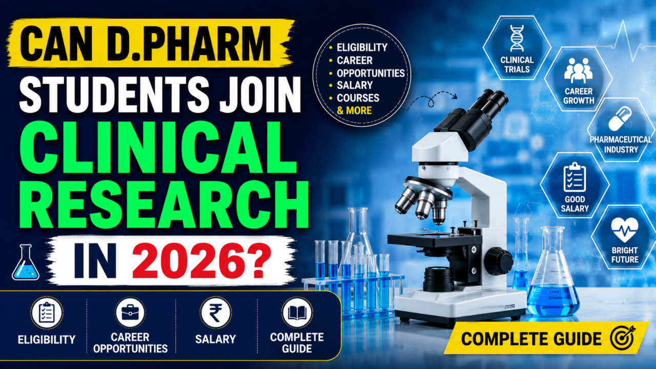 YouTube thumbnail showing a microscope, laboratory glassware, and clinical research symbols with the text "Can D.Pharm Students Join Clinical Research in 2026?" highlighting eligibility, career opportunities, salary, and complete guide for pharmacy students.