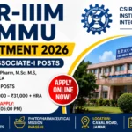 CSIR-IIIM Jammu Recruitment 2026 blog thumbnail featuring Project Associate-I vacancies, eligibility for M.Pharm, M.Sc, B.E./B.Tech and MCA candidates, salary up to ₹31,000 + HRA, and last date to apply 02 July 2026.