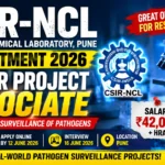 CSIR-NCL Recruitment 2026 thumbnail featuring Senior Project Associate vacancy in Environmental Surveillance of Pathogens. The design highlights ₹42,000 + HRA salary, Pune location, application deadline, interview date, and opportunities in Real-Time PCR and Next-Generation Sequencing research.