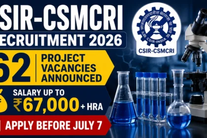 YouTube thumbnail for CSIR-CSMCRI Recruitment 2026 featuring laboratory equipment, microscope, test tubes, and scientific glassware on a dark blue background. The thumbnail highlights 62 project vacancies, salary up to ₹67,000 + HRA, and application deadline of July 7.