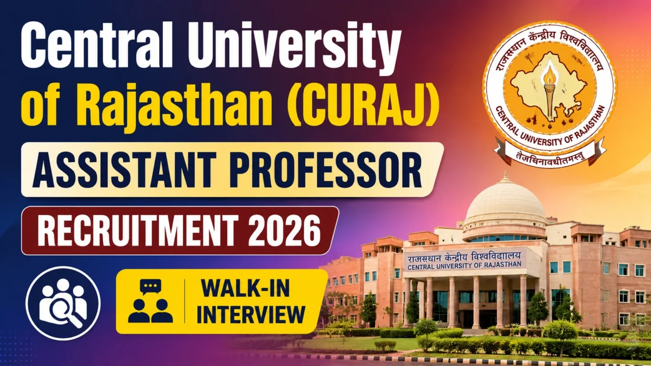 YouTube thumbnail for Central University of Rajasthan (CURAJ) Assistant Professor Recruitment 2026 featuring the CURAJ campus building, university logo, bold recruitment text, and walk-in interview announcement on a colorful gradient background.