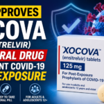 FDA approval announcement for Xocova (ensitrelvir), the first oral antiviral drug approved to help prevent COVID-19 after exposure, featuring the medication package, pill, protective shield icon, and coronavirus illustration.