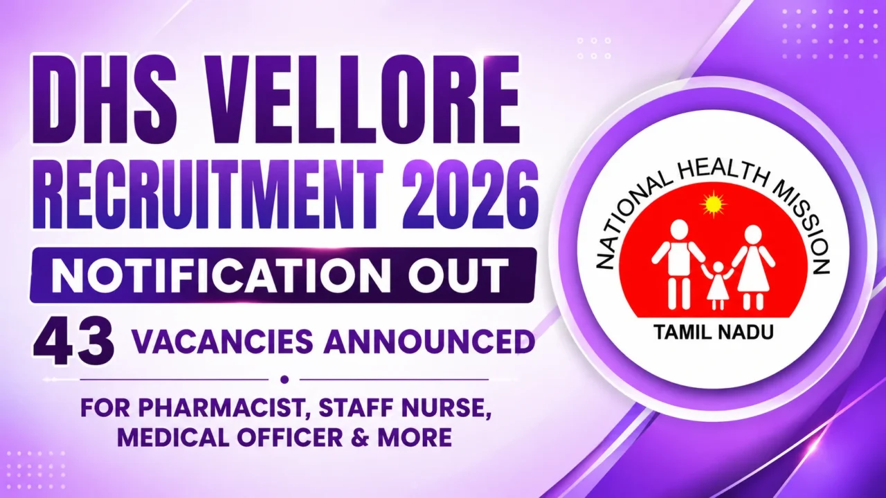 DHS Vellore Recruitment 2026 thumbnail featuring a light purple gradient background, bold recruitment announcement text, and the National Health Mission Tamil Nadu logo highlighting 43 vacancies.