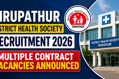 Tirupathur District Health Society Recruitment 2026 thumbnail featuring a modern hospital building, National Health Mission logo, and bold text announcing multiple contract vacancies under DHS Tirupathur.