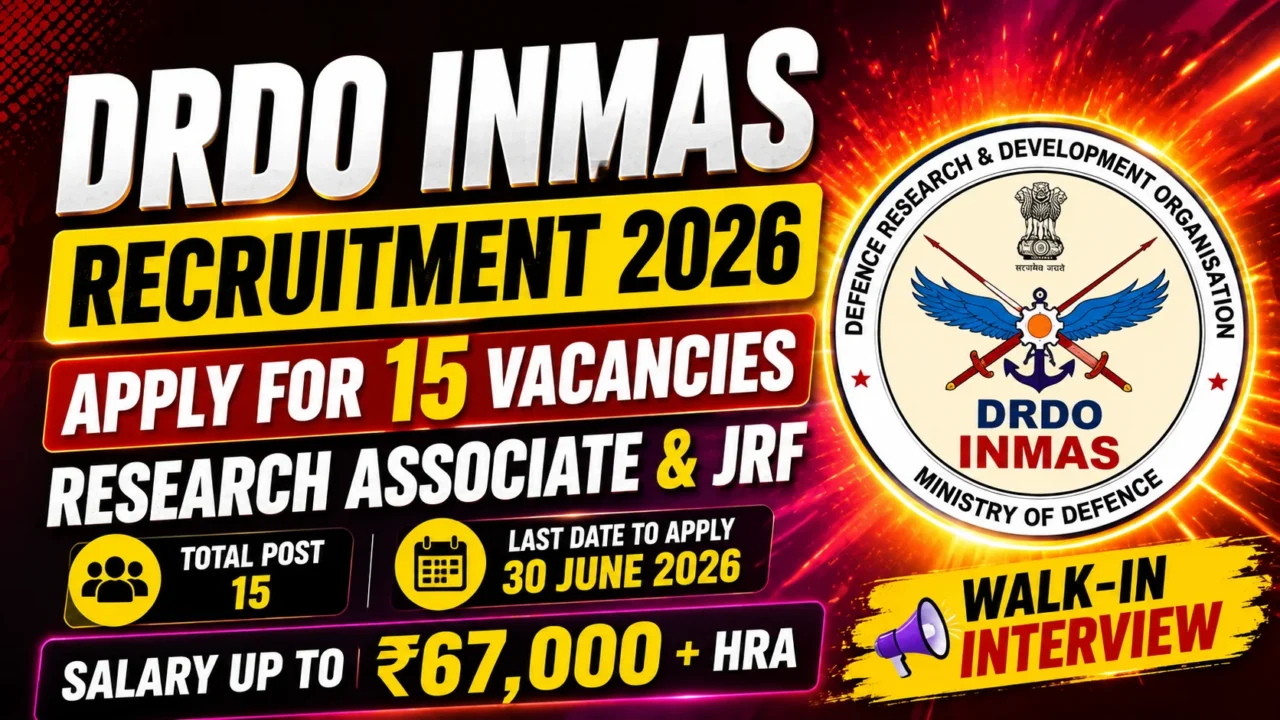 DRDO INMAS Recruitment 2026 thumbnail featuring a fiery red-orange gradient background, DRDO INMAS logo, Research Associate and JRF recruitment announcement, 15 vacancies, and salary up to ₹67,000 + HRA.